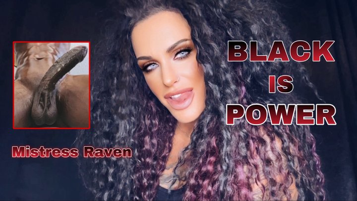 MistressRavenFD mistress pov - BLACK IS POWER