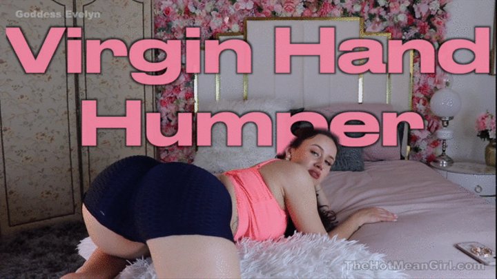 Goddess Evelyn femdom chastity pov – Virgin Hand Humper